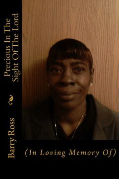 portada Precious In The Sight Of The Lord: (In Loving Memory Of)