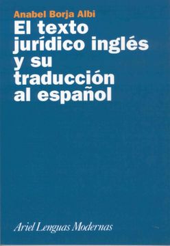 portada El Texto Jurídico Inglés y su Traducción al Español (Ariel Letras) (in Spanish)