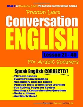 portada Preston Lee's Conversation English for Arabic Speakers Lesson 21 - 40 (en Inglés)