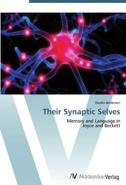 portada Their Synaptic Selves: Memory and Language in  Joyce and Beckett