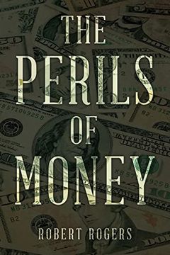 The Perils of Money (en Inglés)