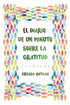 portada El Diario de un Minuto Sobre la Gratitud (in Spanish)