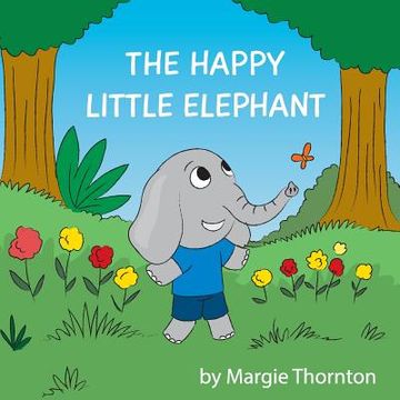 portada The Happy Little Elephant (en Inglés)