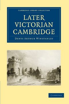 portada Later Victorian Cambridge (Cambridge Library Collection - Cambridge) (en Inglés)