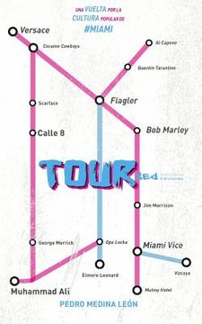 portada Tour: una vuelta por la cultura popular de Miami (in Spanish)