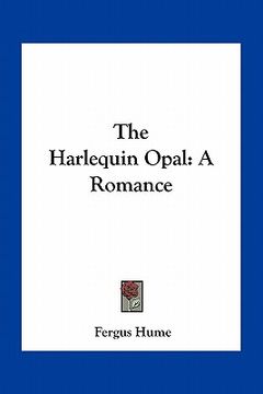 portada the harlequin opal: a romance (en Inglés)