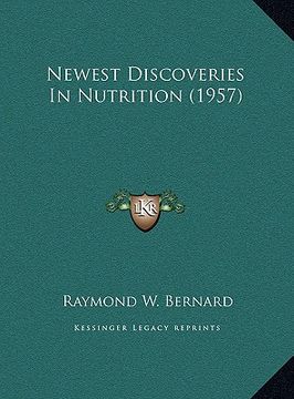 portada newest discoveries in nutrition (1957) (in English)