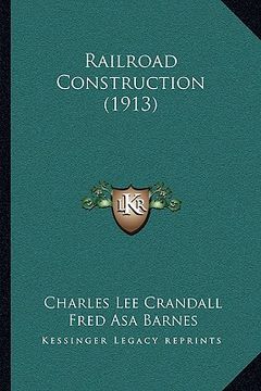 portada railroad construction (1913) (en Inglés)