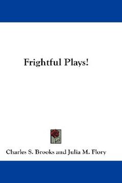 portada frightful plays! (en Inglés)