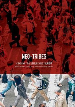 portada Neo-Tribes: Consumption, Leisure and Tourism (en Inglés)