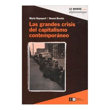 portada Las Grandes Crisis del Capitalismo Contemporáneo (in Spanish)