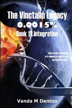 portada The Vinctalin Legacy 0.0015%%%%: Book 11 Integration (in English)