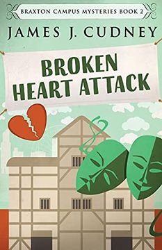 portada Broken Heart Attack (2) (Braxton Campus Mysteries) (in English)