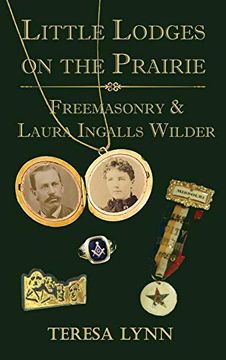 portada Little Lodges on the Prairie: Freemasonry & Laura Ingalls Wilder (en Inglés)
