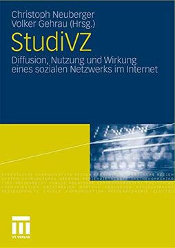portada Studivz: Diffusion, Nutzung und Wirkung Eines Sozialen Netzwerks im Internet (in German)
