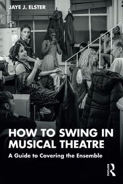 portada How to Swing in Musical Theatre (en Inglés)