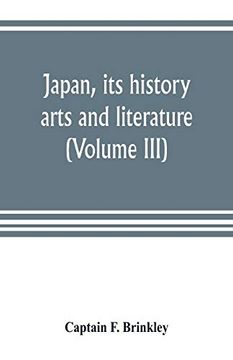 portada Japan, its History, Arts and Literature (Volume Iii) (en Inglés)