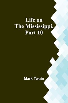 portada Life on the Mississippi, Part 10 (in English)