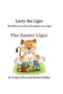 portada Larry the Liger - the Easter Liger (en Inglés)
