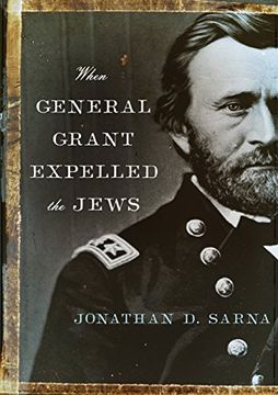 portada When General Grant Expelled the Jews (Jewish Encounters Series) (en Inglés)