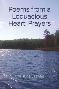 portada Poems from a Loquacious Heart: Prayers