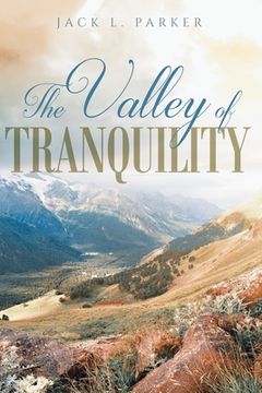 portada The Valley of Tranquility (en Inglés)