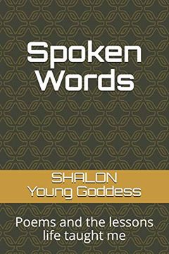 portada Spoken Words: Poems and the Lessons Life Taught me (en Inglés)
