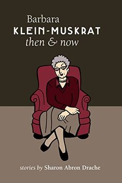 portada Barbara Klein-Muskrat, Then and Now (in English)