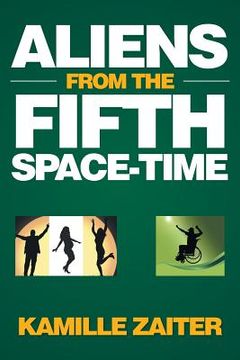 portada Aliens from the Fifth Space-Time (en Inglés)