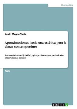 portada Aproximaciones Hacia una Estética Para la Danza Contemporánea (in Spanish)