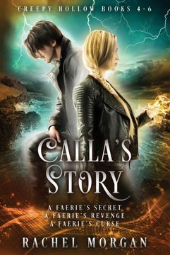 portada Calla'S Story (Creepy Hollow Books 4, 5 & 6): 2 (Creepy Hollow Collection) 