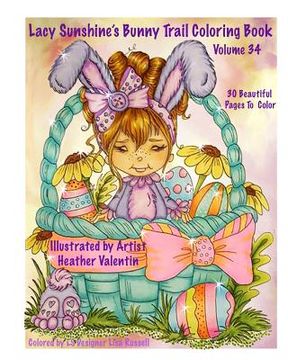 portada Lacy Sunshine's Bunny Trail Coloring Book Volume 34 (en Inglés)