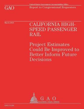 portada Report to Congressional Requesters: California High Speed Passenger Rail (en Inglés)