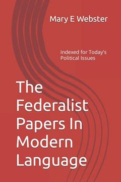 portada The Federalist Papers in Modern Language: Indexed for Today's Political Issues