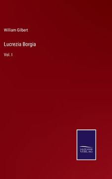 portada Lucrezia Borgia: Vol. I 