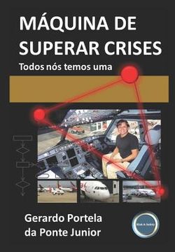 portada Máquina de Superar Crises: Todos nós temos uma (in Portuguese)