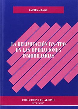 portada Delimitación Iva-Tpo en las operaciones inmobiliarias,La (Fiscalidad) (in Spanish)