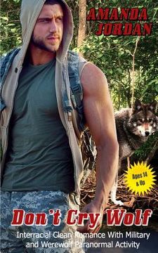portada Clean Romance: Dont Cry Wolf: Wolf Shifter Werewolf Military Delta Force Interracial Protector (en Inglés)