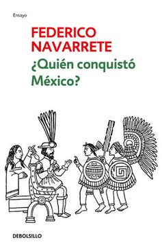 portada Quién Conquistó México?