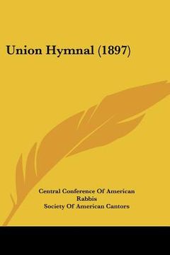 portada union hymnal (1897) (en Inglés)