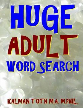 portada Huge Adult Word Search: 133 Jumbo Print Word Search Puzzles