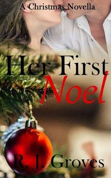 portada Her First Noel: A Christmas Novella (en Inglés)
