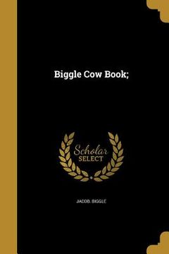 portada Biggle Cow Book; (en Inglés)