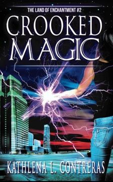 portada Crooked Magic (The Land of Enchantment) (Volume 2)