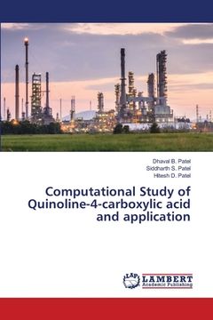 portada Computational Study of Quinoline-4-carboxylic acid and application (en Inglés)