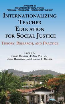 portada Internationalizing Teacher Education for Social Justice: Theory, Research, and Practice (Hc) (en Inglés)