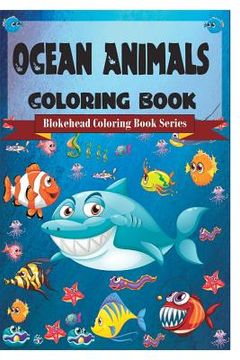portada Ocean Animals Coloring Book: (Blokehead Coloring Book Series) (en Inglés)