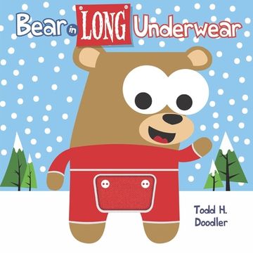 portada Bear in Long Underwear (in English)