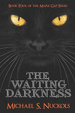 portada The Waiting Darkness (The Maple gap Series) (en Inglés)