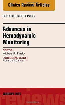 portada Advances in Hemodynamic Monitoring, An Issue of Critical Care Clinics, 1e (The Clinics: Internal Medicine)